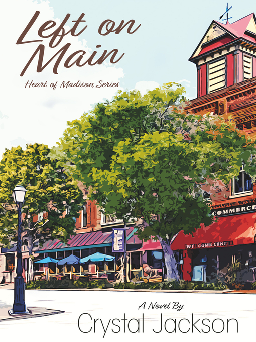 Title details for Left On Main by Crystal Jackson - Available